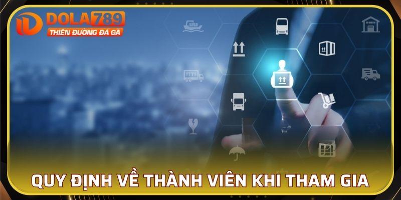 Một số quy định về thành viên khi tham gia
